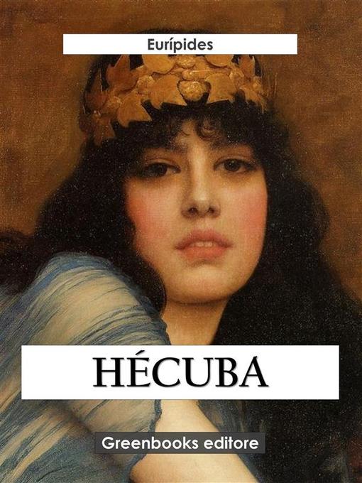 Title details for Hécuba by Eurípides - Available